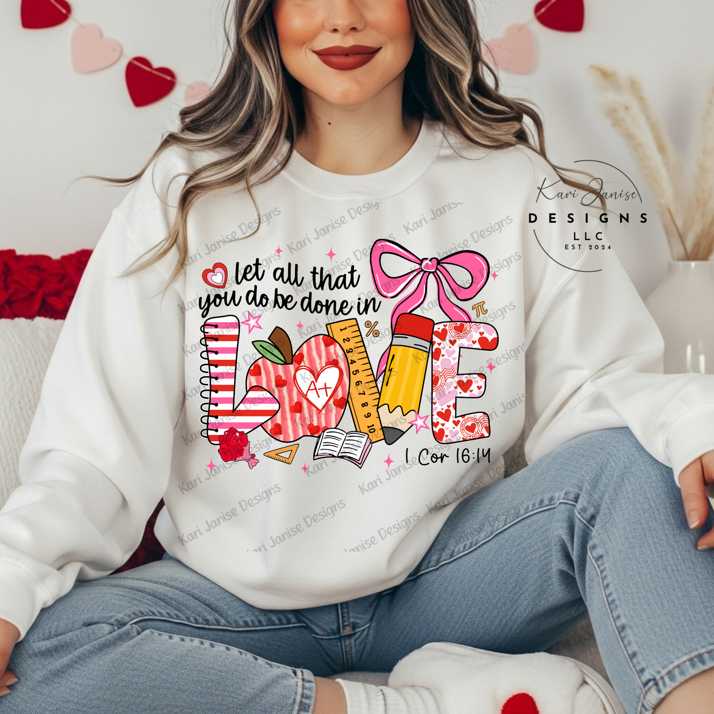 Let All That You Do Be Done With Love
