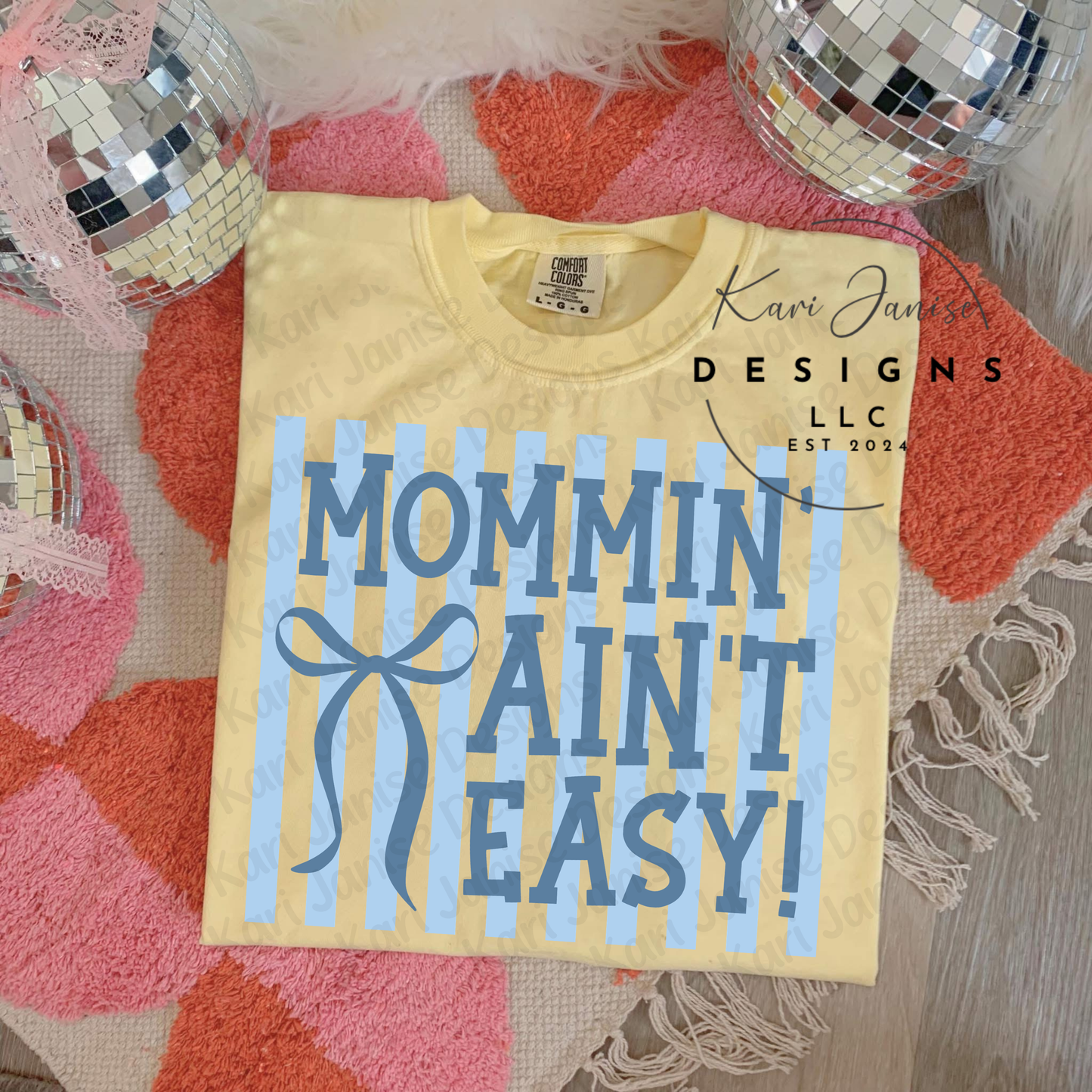 Mommin’ Ain’t Easy