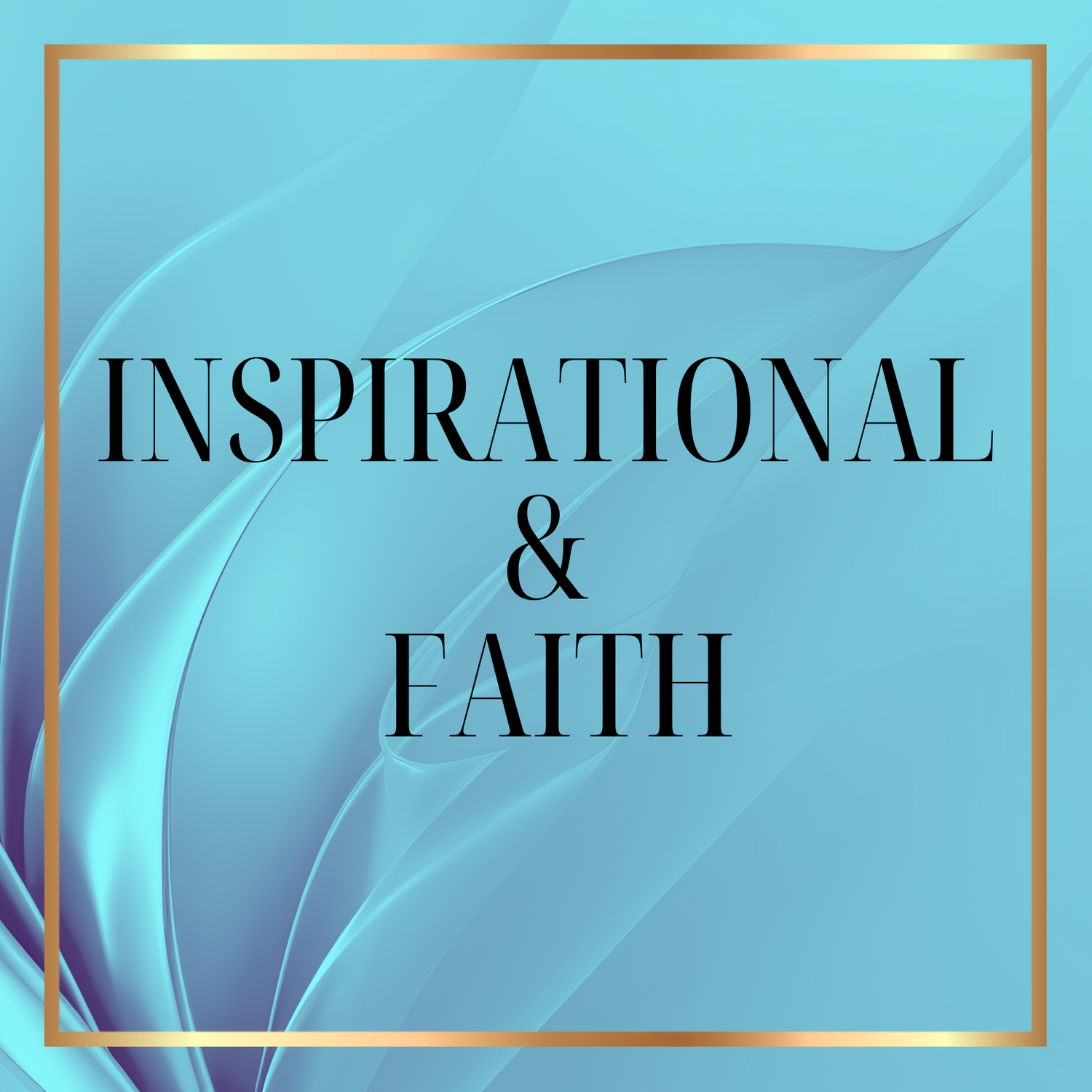 Inspirational & Faith