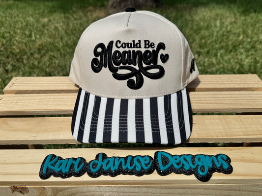 Could Be Meaner Embroidered Snapback Hat