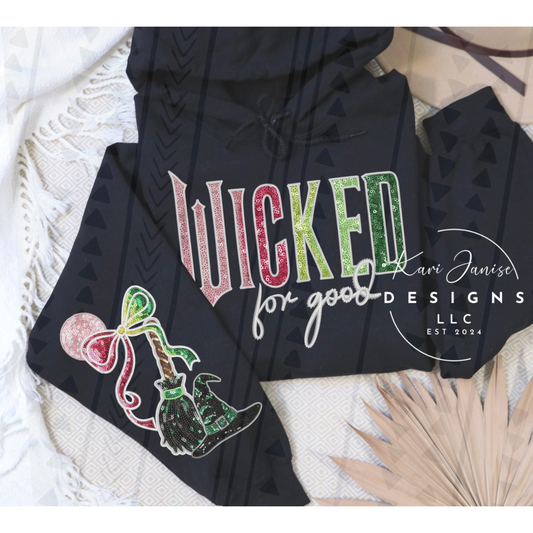 Wicked for Good with Sleeve Option